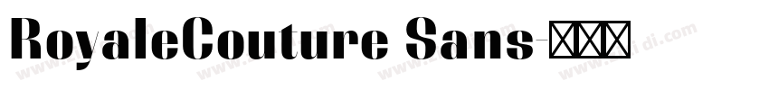 RoyaleCouture Sans字体转换 RoyaleCouture Sans字体转换